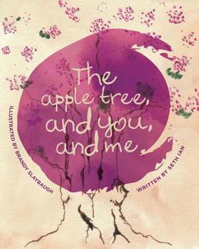 Paperback The Apple Tree and You and Me Book