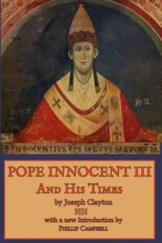 Paperback Pope Innocent III and His Times Book
