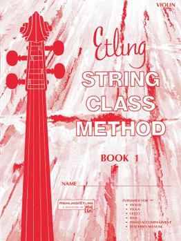 Paperback Etling String Class Method, Bk 1: Violin Book