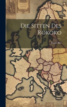 Hardcover Die Sitten des Rokoko [German] Book