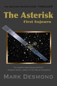 Paperback The Asterisk: First Sojourn Book