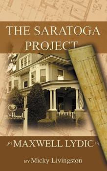 Paperback Maxwell Lydic the Saratoga Project Book