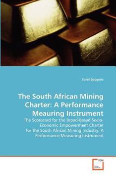 Paperback The South African Mining Charter: A Performance Meauring Instrument Book