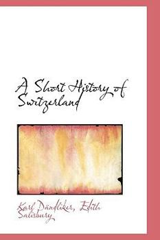 Paperback A Short History of Switzerland Book