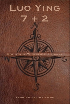 Paperback Seven + Two: A Mountain Climber's Journal Book