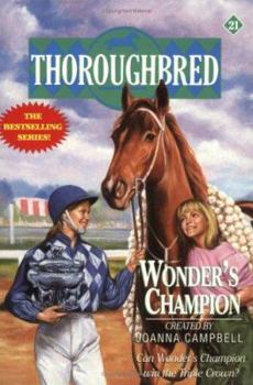 Wonder's Champion - Book #21 of the Thoroughbred