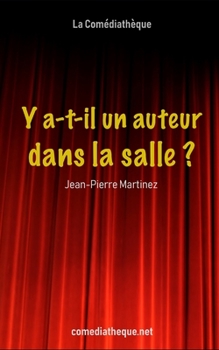 Paperback Y a-t-il un auteur dans la salle ? [French] Book