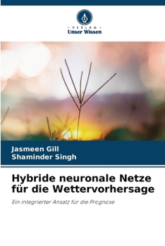 Paperback Hybride neuronale Netze für die Wettervorhersage [German] Book