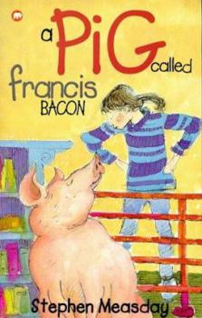 Paperback A Pig Called Francis Bacon Book