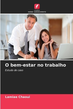 Paperback O bem-estar no trabalho (Portuguese Edition) [Portuguese] Book