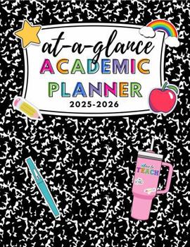 2025-2026 Academic Year At-A-Glance Teacher Lesson Planner | Cross-Curricular Planning & Classroom Organization: Color Edition