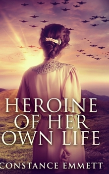 Hardcover Heroine of Her Own Life: Large Print Hardcover Edition [Large Print] Book
