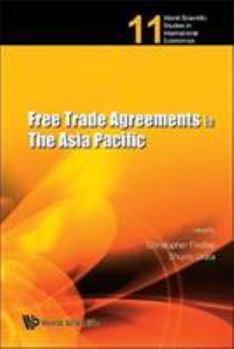 Free Trade Agreements in the Asia Pacific