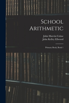 Paperback School Arithmetic: Primary Book, Book 1 Book