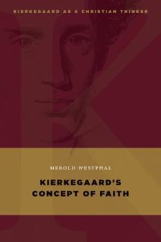 Paperback Kierkegaard's Concept of Faith Book