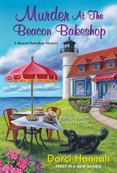 Murder at the Beacon Bakeshop - Book #1 of the Beacon Bakeshop