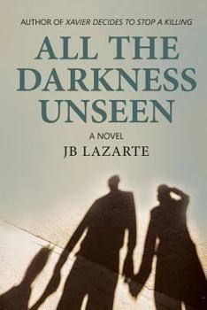 Paperback All The Unseen Darkness Book