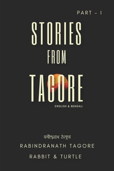 Paperback Stories from Tagore: PART - I (Bengali & English) Book