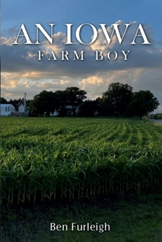 Paperback An Iowa Farm Boy Book