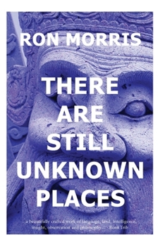 Paperback There Are Still Unknown Places Book