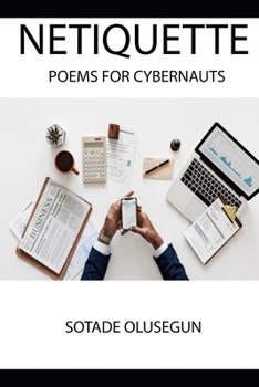 Paperback Netiquette: Poems for Cybernauts Book