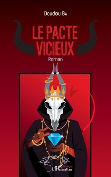 Paperback Le pacte vicieux. Roman [French] Book