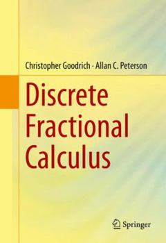 Hardcover Discrete Fractional Calculus Book