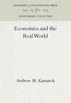 Hardcover Economics and the Real World Book