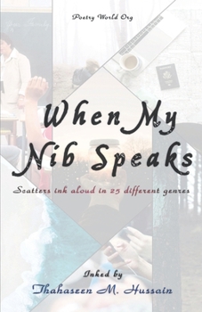 Paperback When My Nib Speaks Book