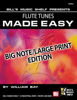 Paperback Flute Tunes Made Easy: Big Note [Large Print] Book