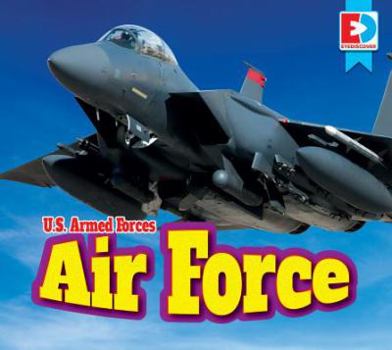 U.S. Armed Forces: Air Force - Book  of the Eyediscover