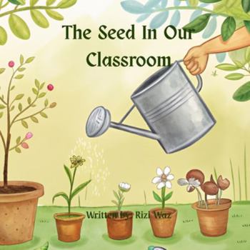 Paperback The Seed In Our Classroom Book