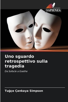 Paperback Uno sguardo retrospettivo sulla tragedia (Italian Edition) [Italian] Book