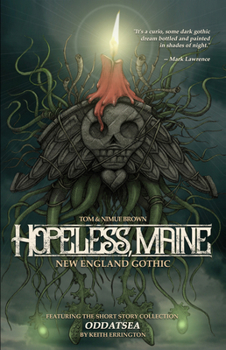 Paperback Hopeless, Maine: New England Gothic & Other Stories Book