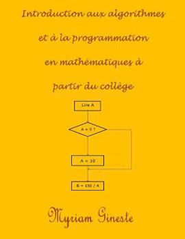 Paperback Introduction aux algorithmes et à la programmation en mathématiques à partir du collège [French] Book
