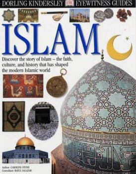 Eyewitness: Islam (Eyewitness Books) - Book  of the DK Eyewitness Books