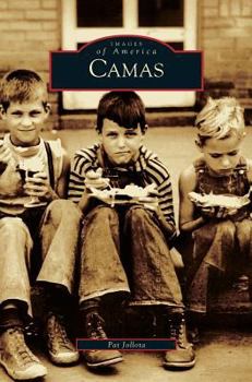 Camas - Book  of the Images of America: Washington