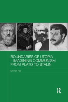 Paperback Boundaries of Utopia - Imagining Communism from Plato to Stalin Book