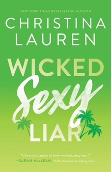 Wicked Sexy Liar - Book #4 of the Wild Seasons