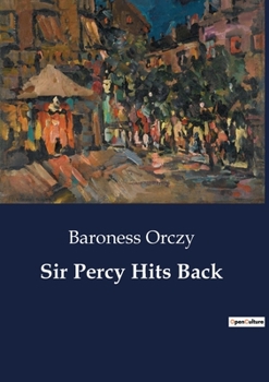 Paperback Sir Percy Hits Back Book