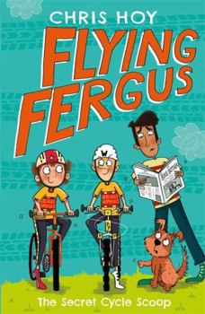 The Secret Cycle Scoop - Book #9 of the Flying Fergus