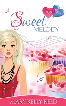 Paperback Sweet Melody: An Enemies to Lovers Romantic Comedy Book