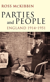Hardcover Parties and People: England 1914-1951 Book