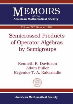 Paperback Semicrossed Products of Operator Algebras by Semigroups Book