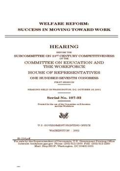 Paperback Welfare reform: success in moving toward work Book