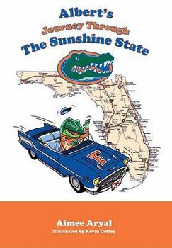 Hardcover Albert's Journey Through the Sunshine State Book