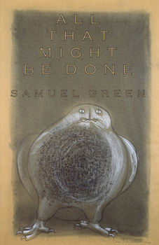 Paperback All That Might Be Done Book
