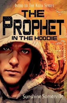 The Prophet in the Hoodie