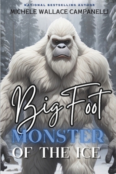 Paperback Bigfoot: Monster of the Ice Book