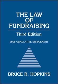 The Law of Fundraising: 2008 Cumulative Supplement